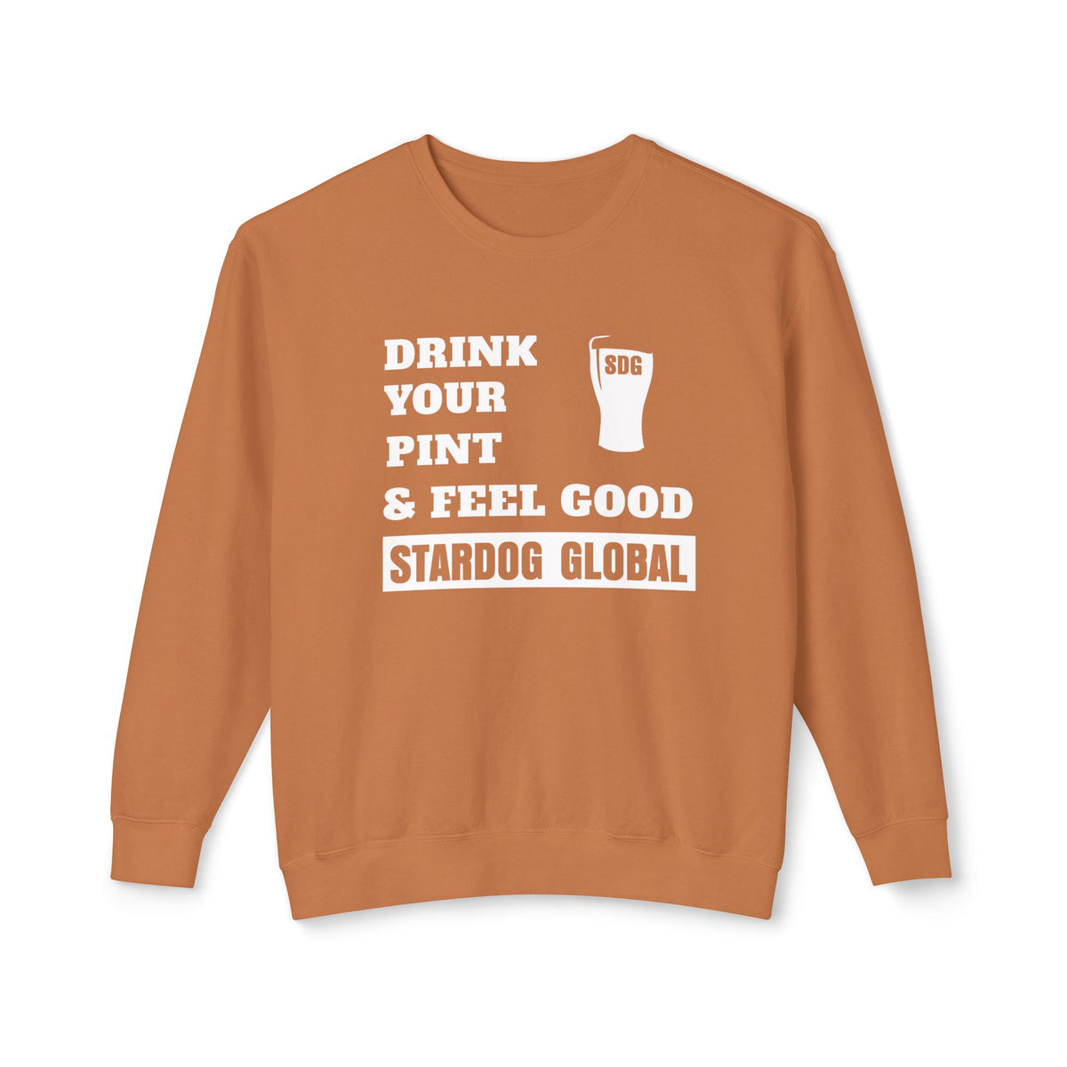 Drink Your Pint & Feel Good Unisex Crewneck Sweatshirt