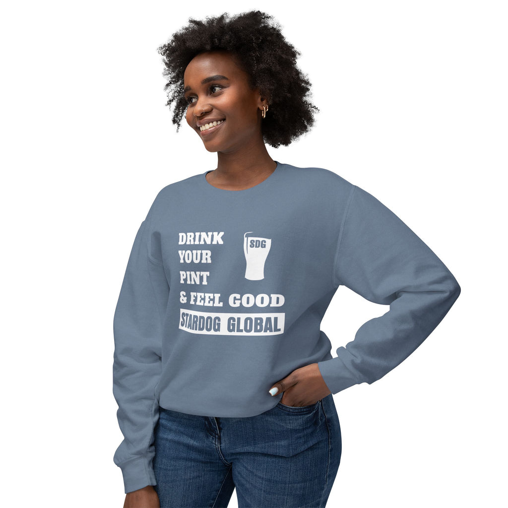 Drink Your Pint & Feel Good Unisex Crewneck Sweatshirt