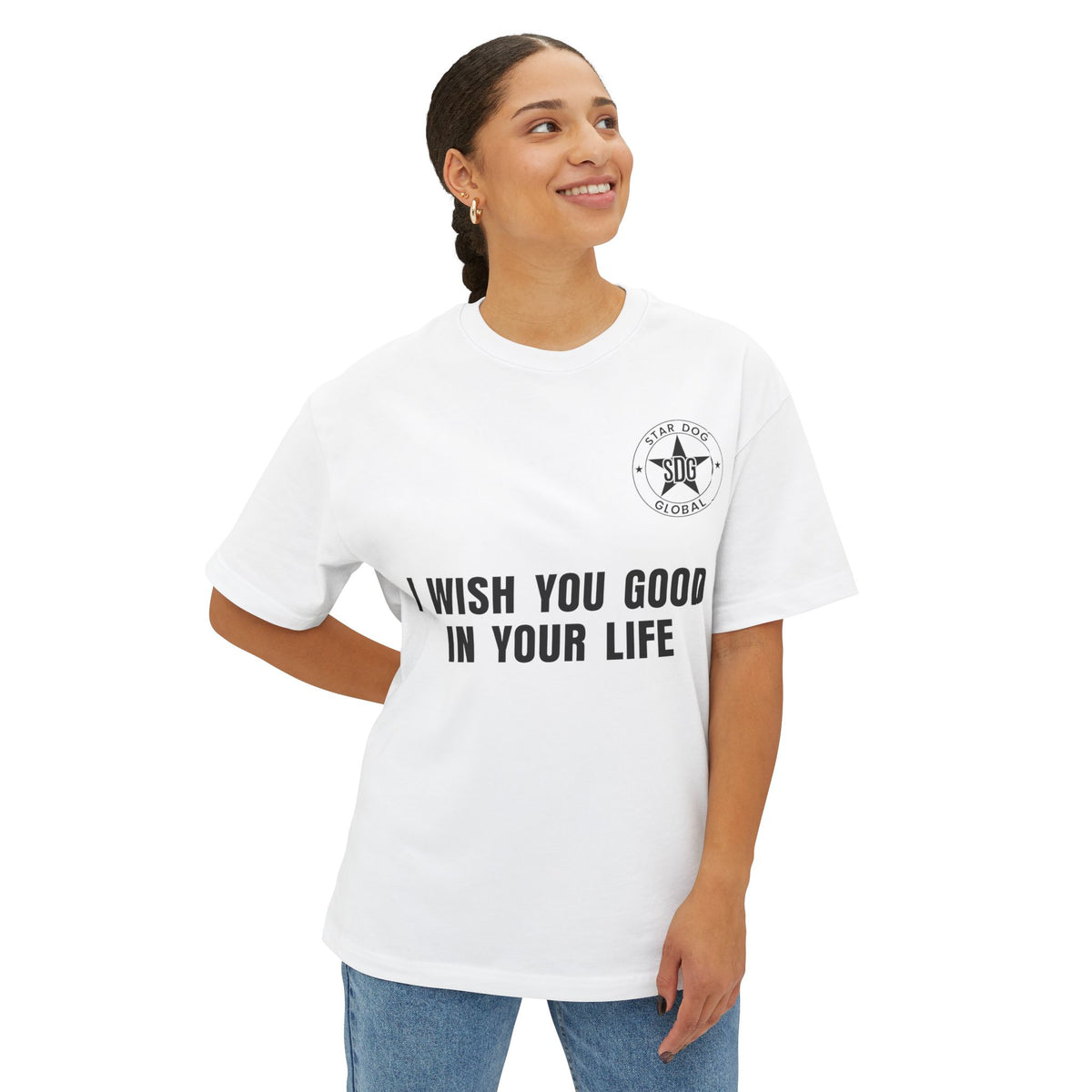I Wish You Good in Your Life Unisex Oversized T-Shirt