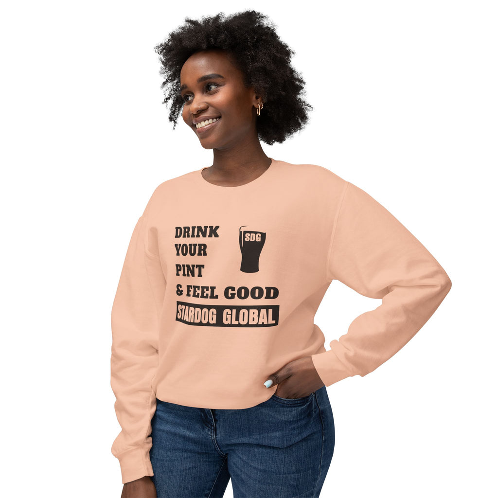 Drink Your Pint & Feel Good Unisex Crewneck Sweatshirt