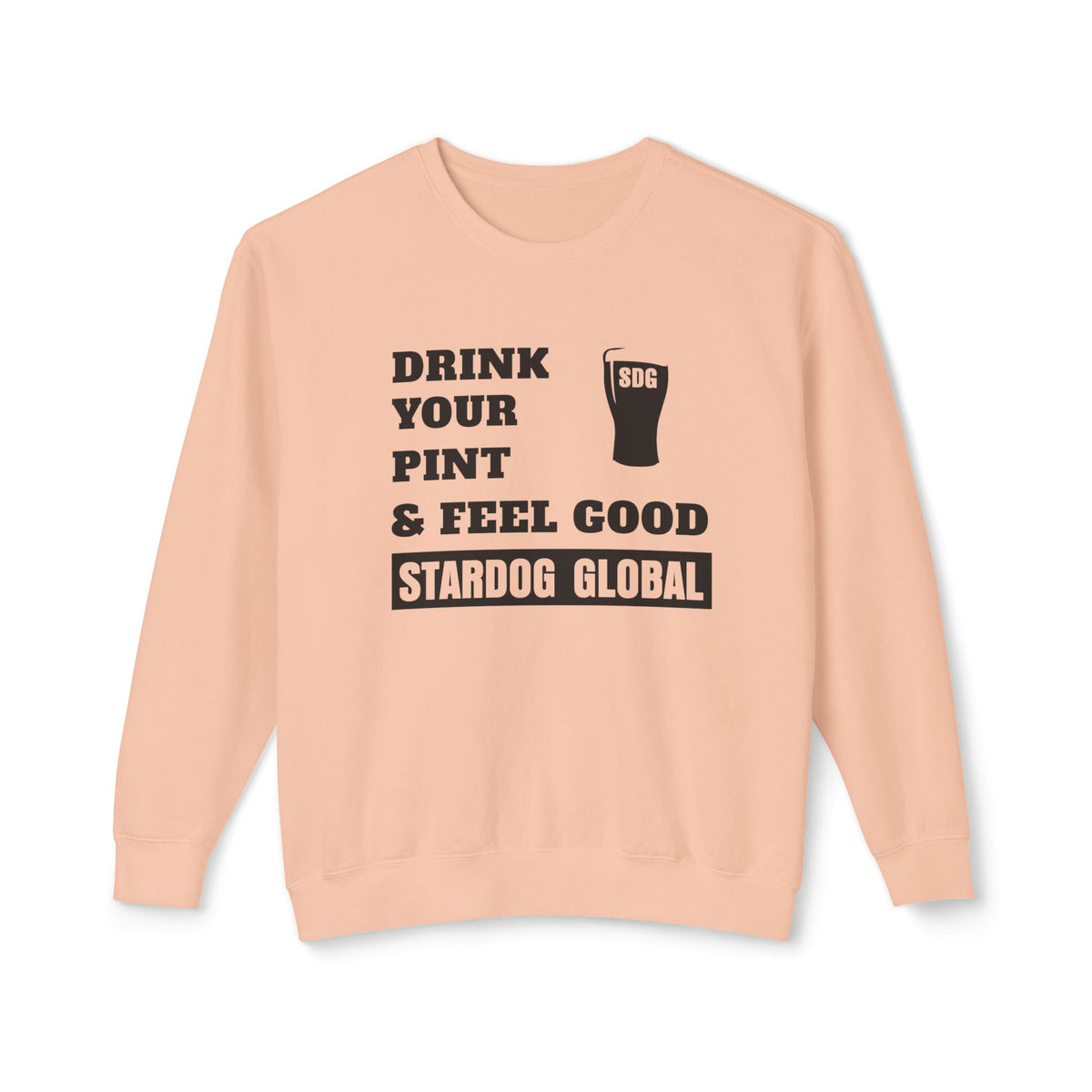 Drink Your Pint & Feel Good Unisex Crewneck Sweatshirt