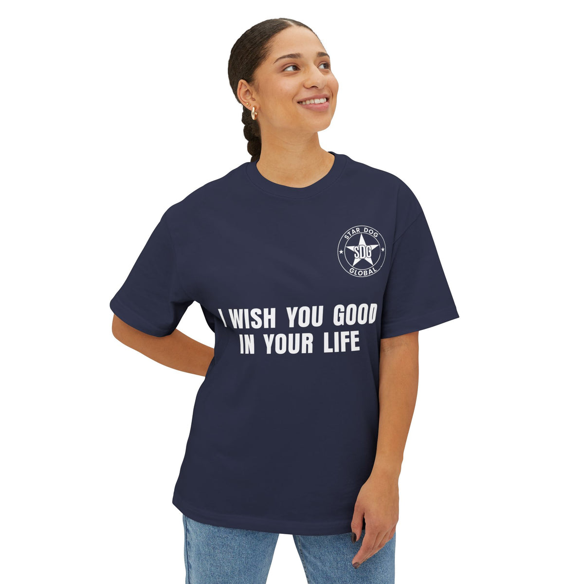 I Wish You Good in Your Life Unisex Oversized T-Shirt
