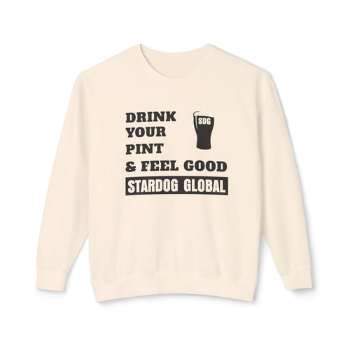 Drink Your Pint & Feel Good Unisex Crewneck Sweatshirt