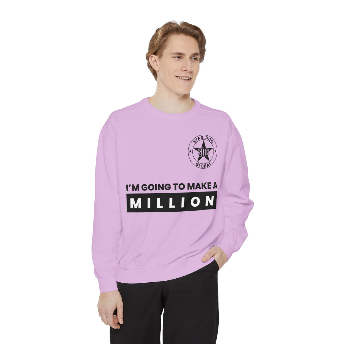 I’m Going to Make a Million Relaxed Unisex Sweatshirt